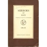 Mirrors Of Man- A Reader for Composition and Humanities