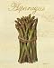 Art Poster Print - Asparagus - Artist: Nancy Wiseman - Poster Size: 8 X 10 inches