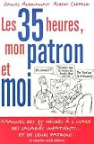 Revue Cherche Midi  / Les 35 heures, mon patron et moi