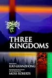 Three Kingdoms: A Historical Novel. Abridged Edition