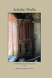 Adobe Walls: an anthology of New Mexicos poetry (Volume 4)