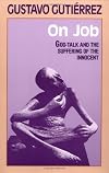 On Job: God-Talk and the Suffering of the Innocent