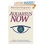 Aquarius Now: Radical Common Sense And Reclaiming Our Personal Sovereignty