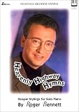 Heavenly Highway Hymns: Gospel Styling for Solo Piano