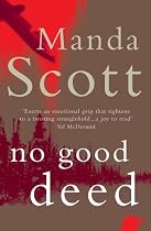 No Good Deed