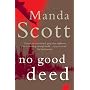 No Good Deed