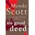 No Good Deed