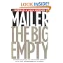 The Big Empty: Dialogues on Politics, Sex, God, Boxing, Morality, Myth, Poker and Bad Conscience in America