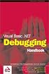 Visual Basic .NET Debugging Handbook
