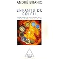 Enfants du Soleil : Histoire de nos origines