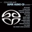 Concord Records SACD Sampler 1 (Multichannel Hybrid SACD)