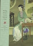 Writing Women in Late Imperial China