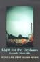 Light for the Orphans (Story Line Press First Book Series)