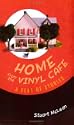 Home from the Vinyl Cafe