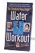 Search : The Complete AquaJogger Water Workout