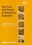 The Past And Future of America's Economy: Long Waves of Innovation That Power Cycles of Growth