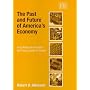 The Past And Future of America's Economy: Long Waves of Innovation That Power Cycles of Growth