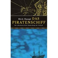 Das Piratenschiff: Die abenteuerliche Entdeckung der Oxford