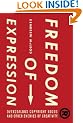 Freedom of Expression (R): Overzealous Copyright Bozos and Other Enemies of Creativity