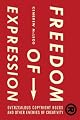 Freedom of Expression (R): Overzealous Copyright Bozos and Other Enemies of Creativity