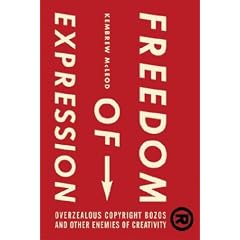 Freedom of Expression (R): Overzealous Copyright Bozos and Other Enemies of Creativity