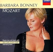 Barbara Bonney sings Mozart ~ Great arias and duets with Bryn Terfel, Arleen Auger and many more