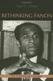 Rethinking Fanon: The Continuing Dialogue