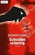 Schuldlos schuldig