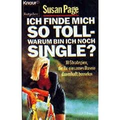 Ich finde mich so toll - warum bin ich noch Single?
