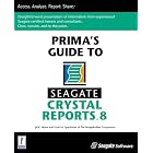 Click here to buy Prima's Guide to Seagate Crystal Reports 8 (Miscellaneous) by Jill K. Howe and Scott M. Spanbauer.