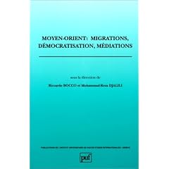 Moyen-Orient : migrations, d�mocratisation, m�diations