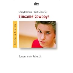 Einsame Cowboys: Jungen in der Pubert�t