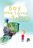  : The Boy Who Loved Trains (Read-It! Readers) (Read-It! Readers)