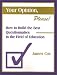 Your Opinion, Please!: How to...