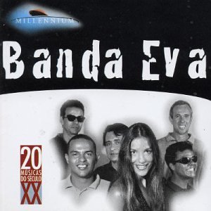Banda Eva - Millennium: Banda Eva - Zortam Music