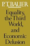 Equality, the Third World, and Economic Delusion