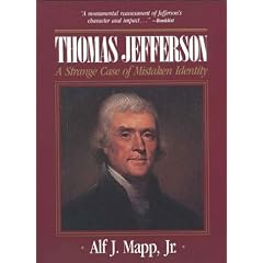 Thomas Jefferson: A Strange Case of Mistaken Identity