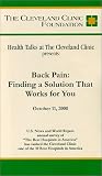 Health Talks at The Cleveland Clinic Presents - Back Pain: Finding a Solution that Works for You