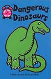 Dangerous dinosaurs
