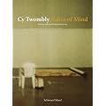 Cy Twombly - States of Mind: Malerei, Skulptur, Photographie, Zeichnungen - Katalog MUMOK Wien