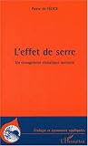 L'effet de serre. un changement climatique annonce