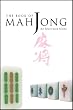 The Book of Mah Jong: An Illustrated Guide
