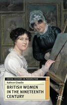 British Women in the Nineteenth Century (Social History in Perspective)