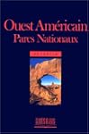 GUIDE PARCS NATIONAUX DE L'OUEST AMÉ...