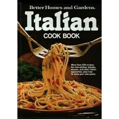 Better Homes and Gardens Italian Cook Book