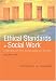 Ethical Standards in Social Work: A Review of the NASW Code of Ethics by Frederic G. Reamer ISBN 0871013711