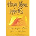 How Yoga Works
