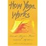 How Yoga Works