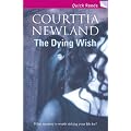 The Dying Wish (Quick Reads S.)