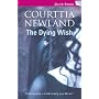 The Dying Wish (Quick Reads)